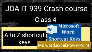 MS office shortcut keys || Joa it 939 class 4