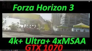 GTX 1070 | Forza Horizon 3 | 4k Ultra + 4xMSAA