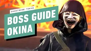 Ghostwire Tokyo Gameplay Walkthrough - Boss Fight: Okina (Chapter 5)
