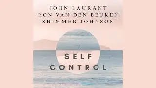 Laura Branigan - Self Control Cover by Shimmer Johnson, John Laurant, Ron Van Den Beuken