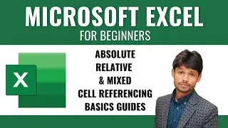 Cell Referencing in the Excel | Absolute, Relative and Mixed