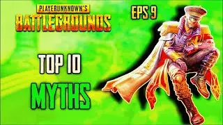 Top 10 Mythbuster in Pubg Mobile | Pubg Mobile Myths #9 | Kumari Gamer