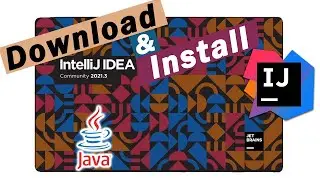 How to Install IntelliJ IDEA  & Setup for Java Development in Windows 10 [2022 Update]