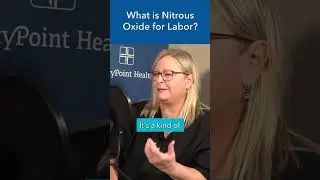 What is Nitrous Oxide for labor? #shorts