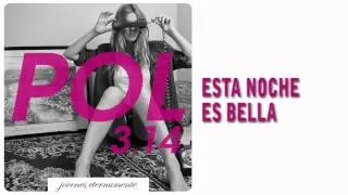 POL 3.14 "Esta noche es bella", adelanto del disco "Jóvenes Eternamente"