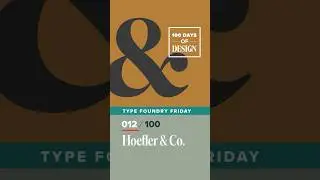Hoefler & Co. Type Foundry | Day 12 of 100 Days of Design  #shorts
