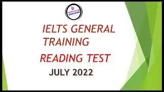 IELTS Reading General Training Practice Test with Answers: 2022