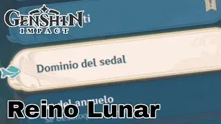 Dominio del sedal - Reino Lunar | Genshin Impact