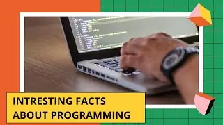 Interesting and Cool Fact About Programming - Part 1