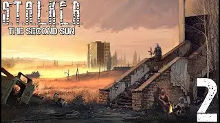 Прохождение S.T.A.L.K.E.R. The Second Sun #2 - Поиски вертолетов