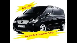 Mercedes W639 Vito Viano 109/111/113/114/115/116 CDI OM646 Belt Tensioner Pulley Noisy Replace