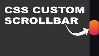 CSS Custom ScrollBar With HTML and CSS