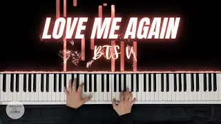 BTS V - Love Me Again | Piano Cover