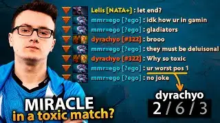 MIRACLE joins a TOXIC ALL CHAT Game with DyrachYO and this happens