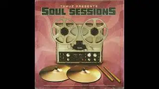 Tamuz - Soul Sessions (Drum Breaks)