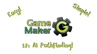 Game Maker Tutorial 17 - Simple AI Pathfinding