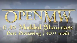 Morrowind Remastered 2023: OpenMW Full Concept Overhaul, Post Processing, Volumetric Fog [4k 60FPS]