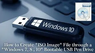 How to create an ISO Image through a bootable USB Pen Drive