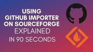 How To Use The GitHub Importer On SourceForge? (2024)