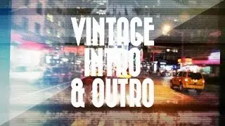 After Effects Vintage Intro & Outro
