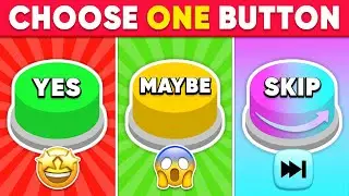 Choose One Button...! Yes or Maybe or Skip ✅⚠️⏭