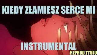 [INSTRUMENTAL] Trill Pem - Kiedy Złamiesz Serce Mi [reprod. TTOFU]