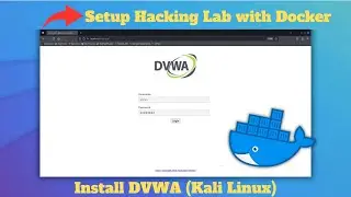 How to Install DVWA in Kali Linux with DOCKER