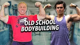 OLD SCHOOL BODYBUILDING DIET & TRAINING