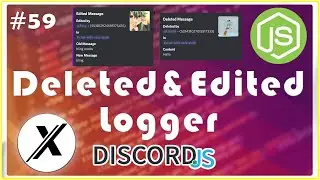 HOW TO MAKE A DELETED AND EDITED MESSAGE LOGGER | DISCORD.JS (V12) | #59