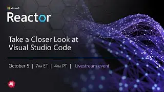 Take a Closer Look at Visual Studio Code