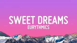 Eurythmics - Sweet Dreams (Lyrics)