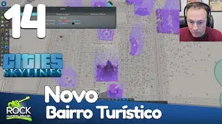 Criando um bairro turístico - Cities Skylines