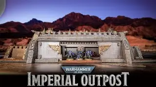 40K Imperial Outpost - Converting our 30 year old Wild West Fort.