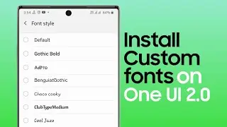 Get Custom Fonts On One UI 2.0/Android 10 [All Samsung Phones]