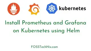 How to Install Prometheus and Grafana on Kubernetes using Helm 3 | prometheus and grafana kubernetes