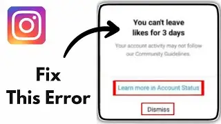 Fix Instagram You Can't Leave like For 7 Days | You Can't Leave Like For 3 Days Instagram Problem
