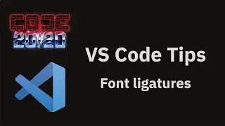 VS Code tips — Font ligatures