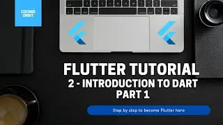 Flutter Tutorial for Beginners 2 - Introduction to dart part 1