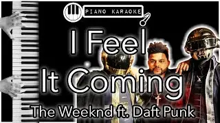 I Feel It Coming - Daft Punk & The Weeknd - Piano Karaoke Instrumental