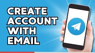 How to Create Telegram Account with Email