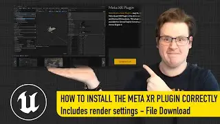 How to install the MetaXR plugin to Unreal Engine 5 correctly