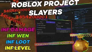 ROBLOX PROJECT SLAYERS INF DAMAGE SCRIPT/HACK |ONE SHOT EVERYTHING ! , AUTOFARM BOSS , AUTO LOOT..!|