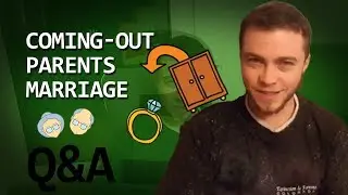 HOW TO COME-OUT TO PARENTS (Q&A 3)