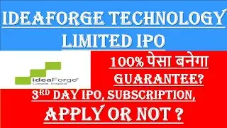 Idea Forge IPO 3RD DAY SUBSCRIPTION | ideaForge IPO GMP | idea Forge IPO