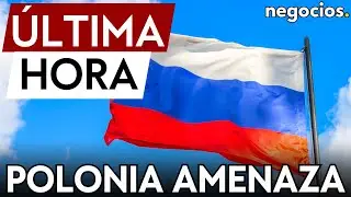 ÚLTIMA HORA | Polonia y los bálticos amenazan con enviar tropas a Ucrania si Rusia avanza