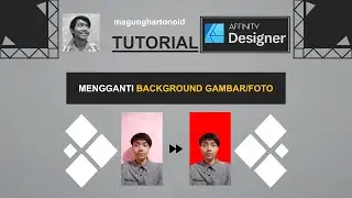 13 | Mengganti Background Gambar Atau Foto | Affinity Designer