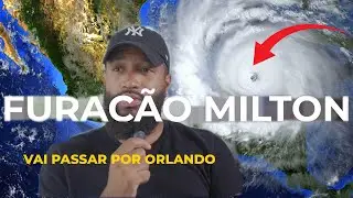 FURACÃO MILTON VAI PASSAR EM ORLANDO EUA AMANHÃ - CATEGORIA 5