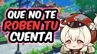 PROTEGE TU CUENTA Y QUE NO TE LA ROBEN / Genshin Impact / DRAGNEEL