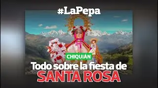 CONOCE COMO ES LA FIESTA DE CHIQUIÁN