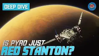 Is Pyro Just Stanton With Another Coat of Paint? | The Latest Information on Star Citizen 4.0